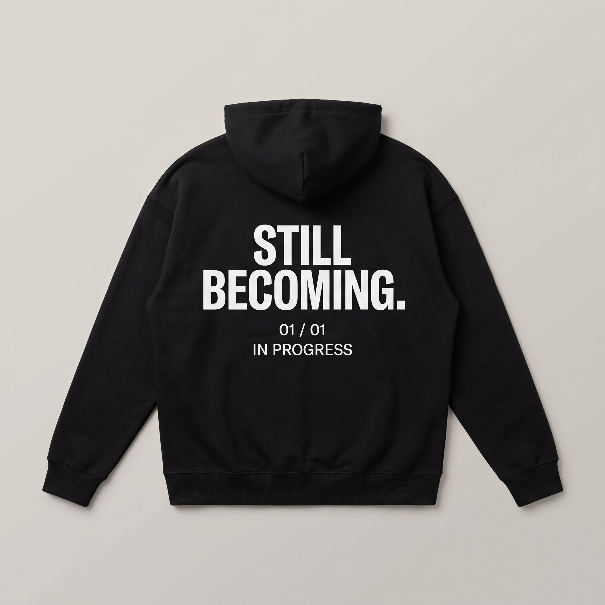 Still Becoming. — Essential Oversized Hoodie